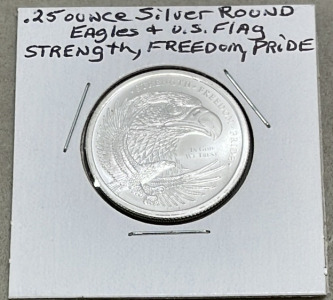 (1) US Flag Strength Freedom Pride .25 Troy Oz. . Silver Round Carded