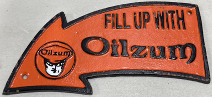 (1) Cast Iron “Fill Up With Oilzum” 9-1/2” x 5” Sign