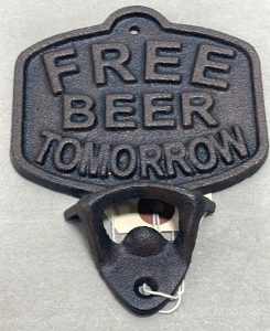 (1) Cast Iron Free Beer Tomorrow Bottle Opener